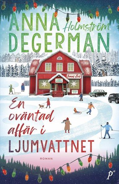 En oväntad affär i Ljumvattnet Bok