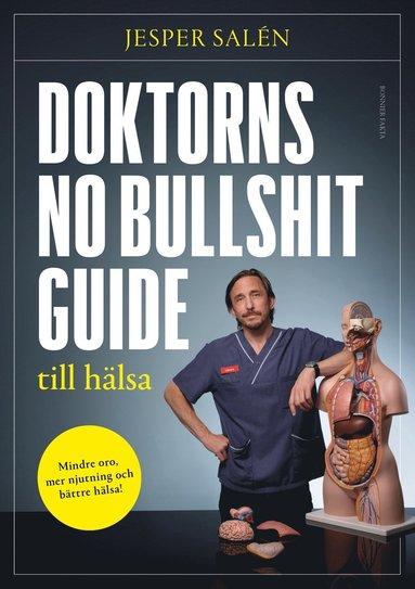 Doktorns raka guide till hälsa