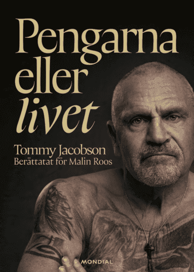 Pengarna eller livet av Tommy Jacobson