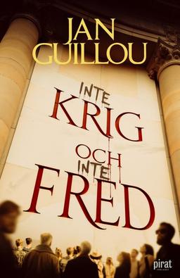 Inte krig och inte fred, Inbunden