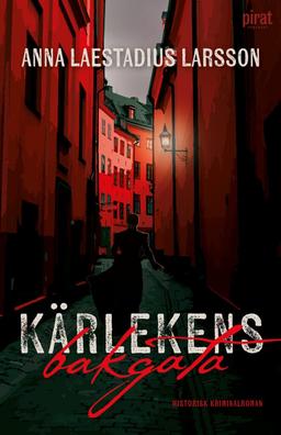Kärlekens bakgata Pocketbok Piratförlaget