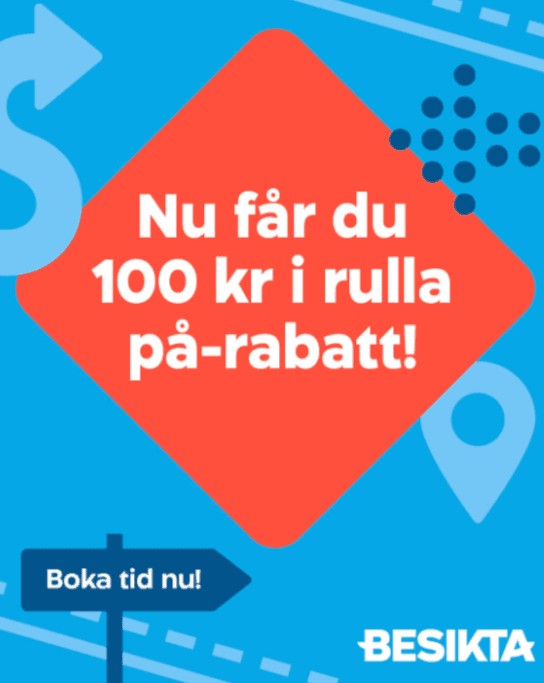 Få 100 kr rabatt när du besiktar bilen hos Besikta
