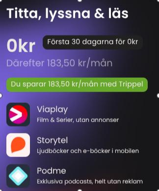 Samla tjänster och streama fritt i 30 dagar