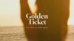 Exclusive Golden Entry Ticket
