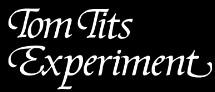 Tom Tits Experiment