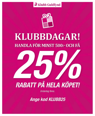 25 % rabatt på hela köpet hos Guldfynd