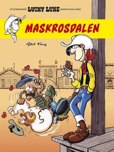 Lucky Luke: Maskrosdalen av Ralf König