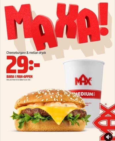 MAX - Cheeseburgare & mellandryck för endast 29kr i appen