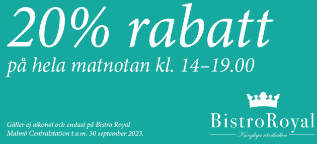 20% rabatt på hela matnotan kl. 14- 19.00 - Bistro Royal