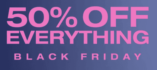 Black Week - 50 % på allt