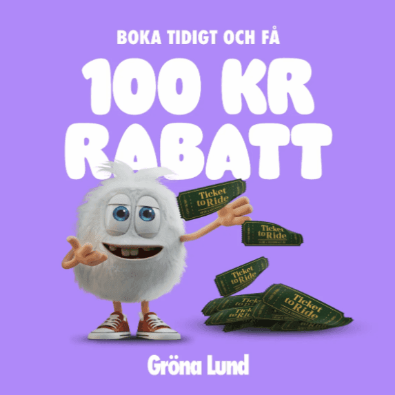 Boka tidigt och få 100 kr rabatt på Gröna Lund